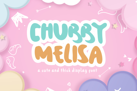 Chubby Melisa: A Playful Freebies Font Worth Downloading
