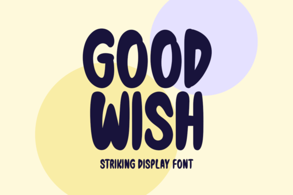 Good Wish Display Font for Handmade Creators