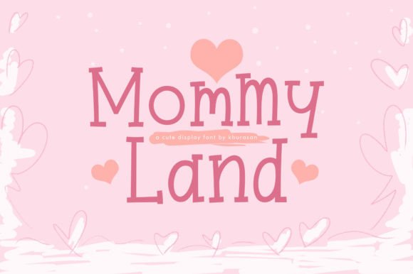Mommyland Font: A Modern & Fancy Display Typeface for Brand Builders