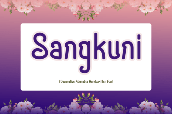 Sangkuni: A Playfully Handmade Handwritten Font for Branding